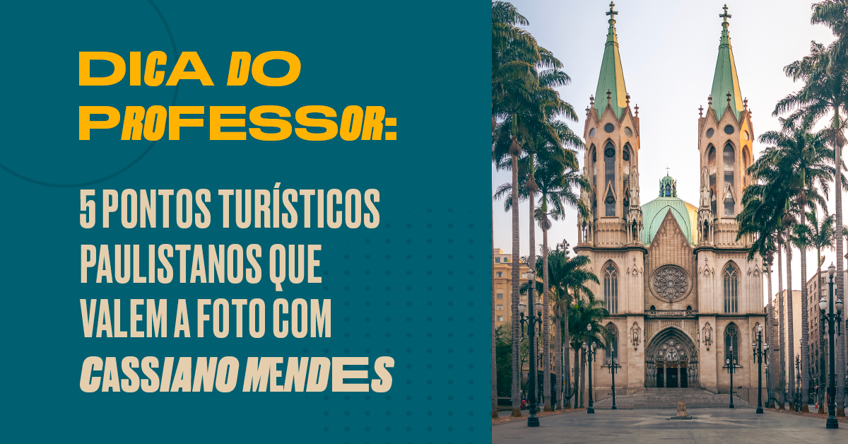5 pontos turísticos paulistanos que valem a foto