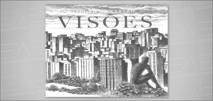 VISÕES DE PEDRO DE KASTRO